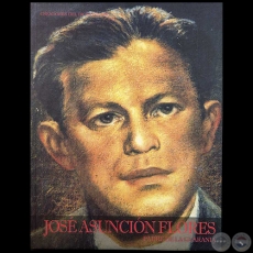 JOSÉ ASUNCIÓN FLORES: PADRE DE LA GUARANIA - Año 2016